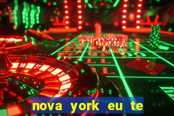 nova york eu te amo download